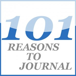 101 Reasons to Write a Journal