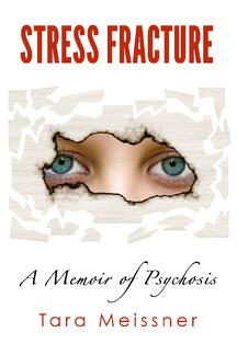Stress_Fracture_A_Memoir_of_Psychosis_book_cover