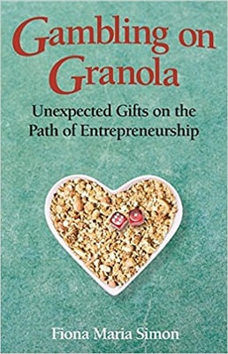 Gambling on Granola: Unexpected Gifts on the Path of Entrepreneurship-featured
