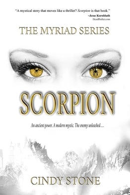 Scorpion - An Ancient Power.  A Modern Mystic.  The Enemy Unleashed - by Author Cindy Stone Stone .jpg