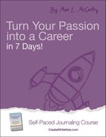 Turn Your Passion into a Career in 7 Days - Self Paced Journaling Course.jpg